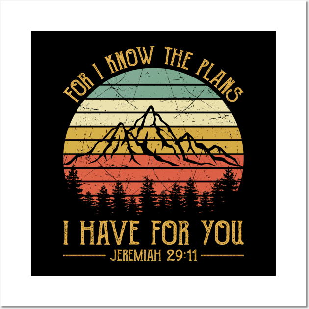 For I Know The Plans I Have For You Vintage Christian Wall Art by GreggBartellStyle